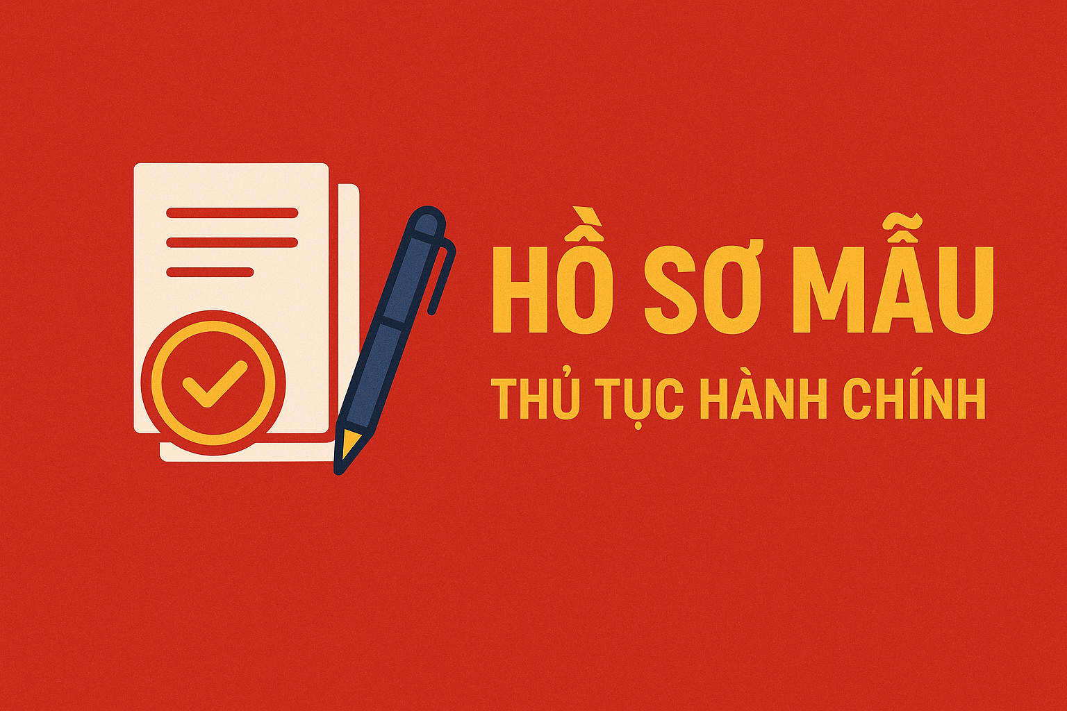 Hồ sơ mẫu TTHC